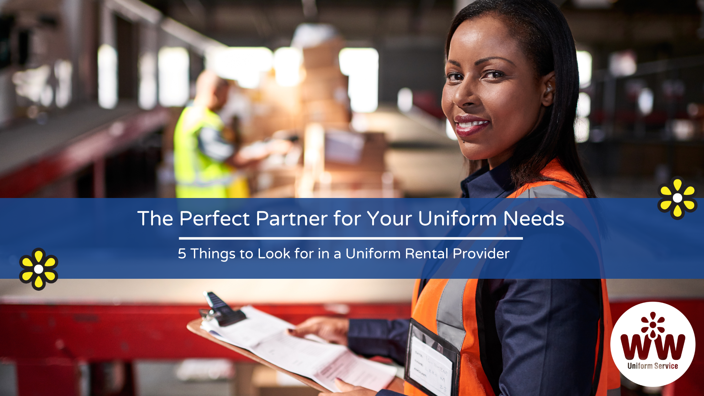 WW What to Look for in Uniform Provider #1