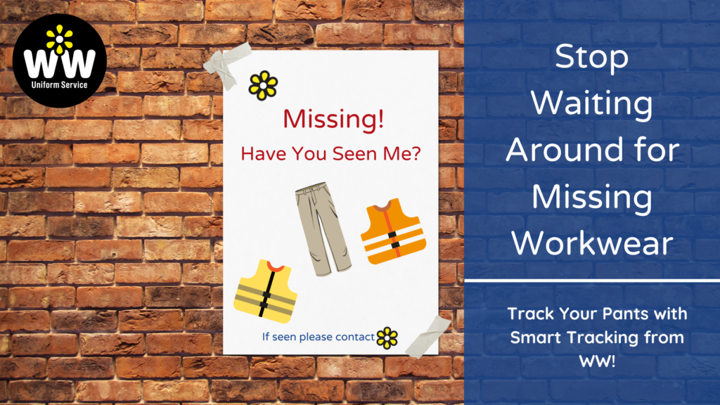 stop waiting around for missing workwear